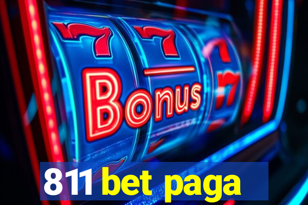 811 bet paga